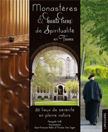 MONASTERES ET HAUTS LIEUX DE SPIRITUALITE - HELLIO JEAN-FRANCOIS - Larousse