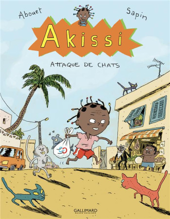 AKISSI 1 - ABOUET/SAPIN - GALLIMARD