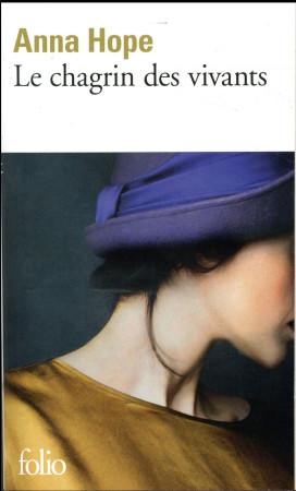 CHAGRIN DES VIVANTS - HOPE ANNA - GALLIMARD
