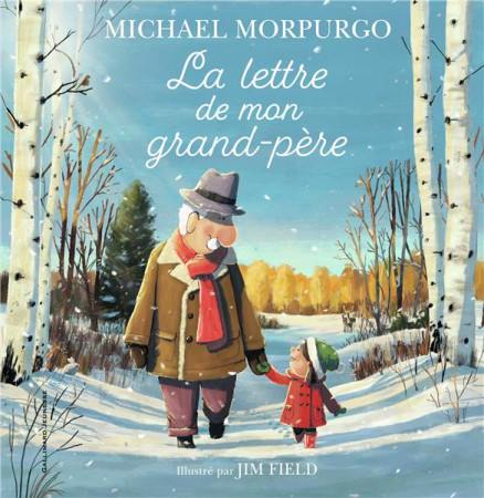 LETTRE DE MON GRAND-PERE (LA) - MORPURGO MICHAEL - GALLIMARD