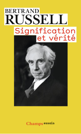SIGNIFICATION ET VERITE (NE) - Bertrand RUSSELL - FLAMMARION