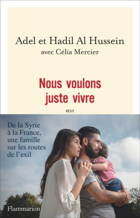 NOUS VOULONS JUSTE VIVRE - AL HUSSEIN - Flammarion