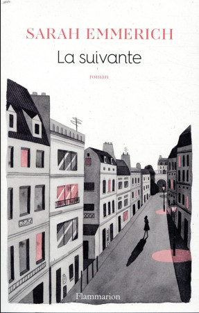 SUIVANTE - EMMERICH SARAH - FLAMMARION