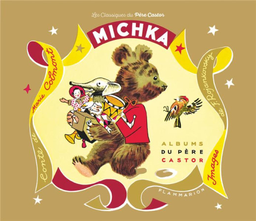 MICHKA - COLMONT/ROJANKOVSKY - FLAMMARION