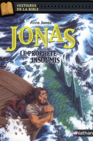 JONAS LE PROPHETE INSOUMIS - JONAS/RICOSSE - NATHAN