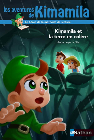 KIMAMILA ET LA TERRE EN COLERE - LOYER/NILS - Nathan Jeunesse
