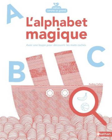 L-ALPHABET MAGIQUE - CALLEJA AUDREY - CLE INTERNAT