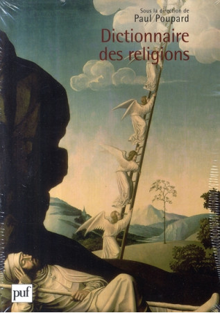 DICTIONNAIRE DES RELIGIONS 2 VOLS - POCHE - 2007 - POUPARD PAUL (SOUS L - PUF