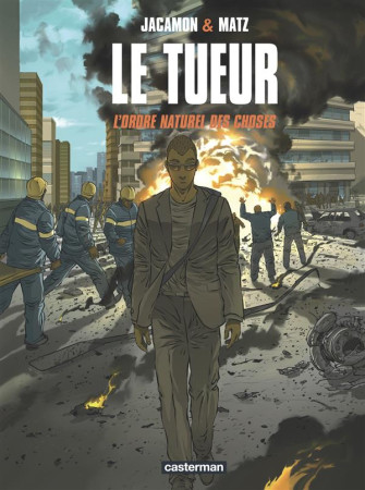 TUEUR T8 - L-ORDRE NATUREL DES CHOSES - JACAMON/MATZ - CASTERMAN