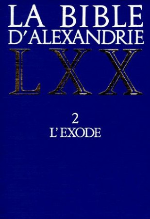 BIBLE D-ALEXANDRIE SEPTANTE EXODE BROCHEE SOUS BALACRON BLEU II - XXX - CERF