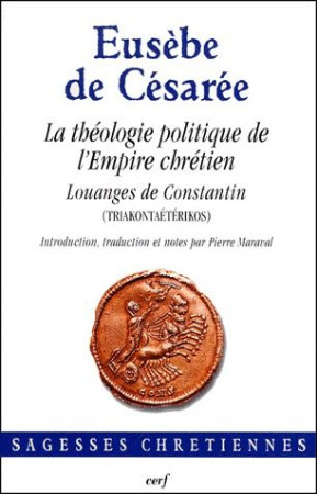 THEOLOGIE POLITIQUE EMPIRE CHRETIEN - MARAVAL P - CERF