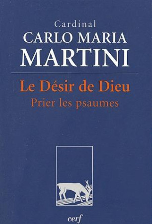 DESIR DE DIEU - MARTINI CM - CERF