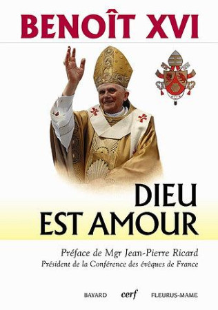 DIEU EST AMOUR - BENOIT XVI - CERF