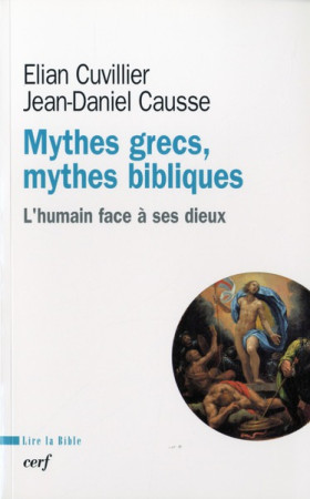 MYTHES GRECS MYTHES BIBLIQUES - CUVILLIER ELIAN - CERF