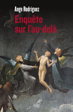 ENQUETE SUR L-AU DELA - RODRIGUEZ A - Cerf