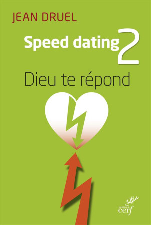 SPEED DATING 2 / DIEU TE REPOND - DRUEL JEAN - Cerf
