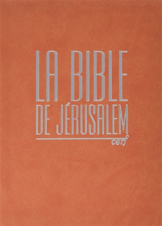 BIBLE DE JERUSALEM INTEGRA FAUVE - ECOLE BIBLIQUE ARCHE - Cerf
