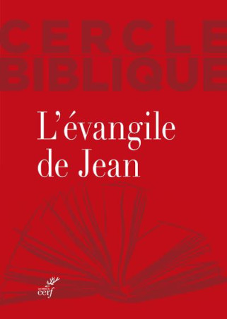 EVANGILE DE JEAN - REYNIER CHANTAL - CERF