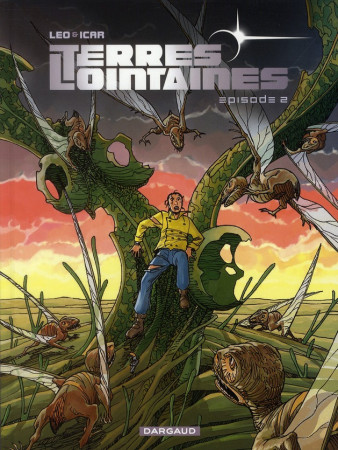 TERRES LOINTAINES T2 TERRES LOINTAINES T2 - LEO - DARGAUD