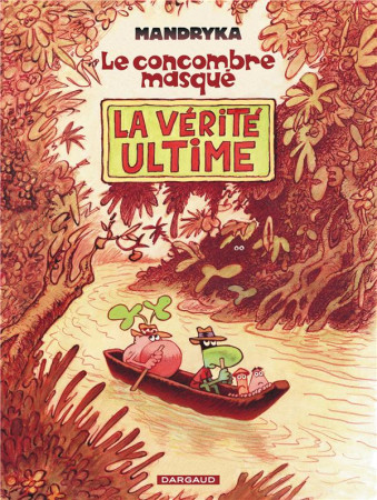 CONCOMBRE MASQUE (INTEGRALE) T3 LA VERITE U LTIME - MANDRYKA NIKITA - DARGAUD