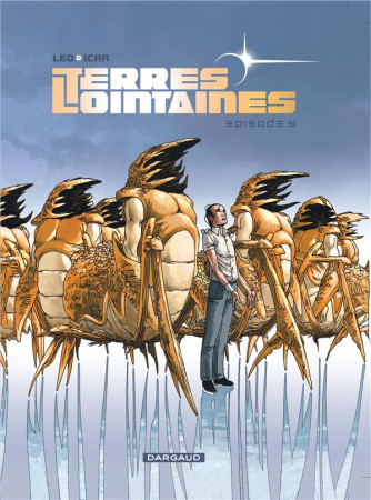 TERRES LOINTAINES T5 TERRES LOINTAINES 5 - LEO - DARGAUD