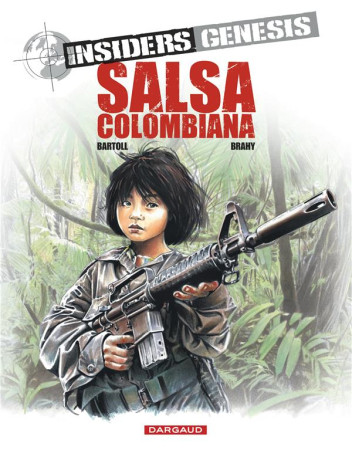 INSIDERS GENESIS T2 SALSA COLOMBIANA T2 - BARTOLL JEAN-CLAUDE - DARGAUD