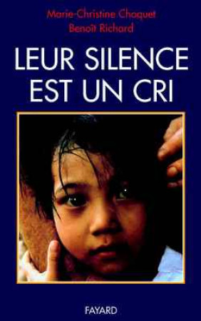 LEUR SILENCE EST UN CRI - CHOQUET M-C. - FAYARD