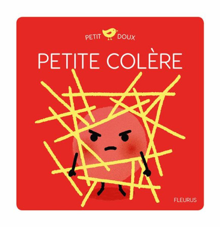 PETITE COLERE - BRUN COSME NADINE - FLEURUS