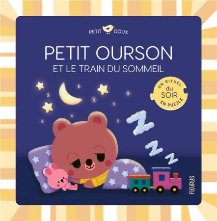 PETIT OURSON ET LE TRAIN DU SOMMEIL - XXX - FLEURUS