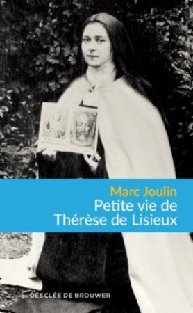 PETITE VIE DE THERESE DE LISIEUX - XXX - Desclee De Brouwer