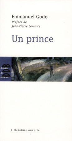 UN PRINCE - GODO EMMANUEL - Desclee De Brouwer