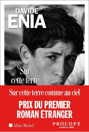 SUR CETTE TERRE COMME AU CIEL - ENIA DAVIDE - Albin Michel