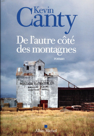 DE L-AUTRE COTE DES MONTAGNES - CANTY KEVIN - ALBIN MICHEL