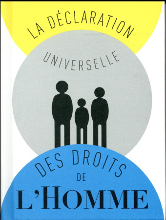 DECLARATION UNIVERSELLE DES DROITS DE L-HOMME - FIESS JEAN-MARC - ALBIN MICHEL