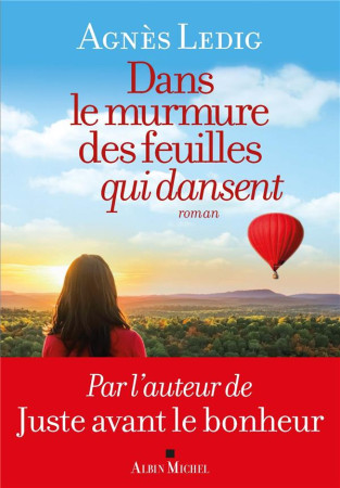 DANS LE MURMURE DES FEUILLES QUI DANSENT - LEDIG AGNES - ALBIN MICHEL