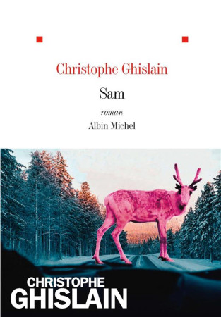SAM - GHISLAIN CHRISTOPHE - ALBIN MICHEL