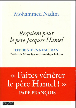 REQUIEM POUR LE PERE JACQUES HAMEL - MOHAMMED NADIM - Bayard