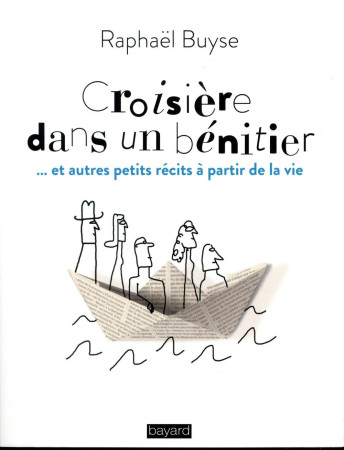 CROISIERE SUR UN BENITIER - BUYSE RAPHAEL - BAYARD CULTURE