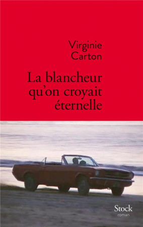 BLANCHEUR QU-ON CROYAIT ETERNELLE (LA) - CARTON VIRGINIE - Stock