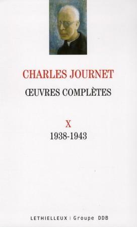OEUVRES COMPLETES 1938-1943 - JOURNET CHARLES - LETHIELLEUX
