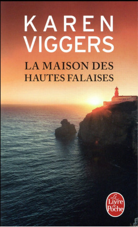 MAISON DES HAUTES FALAISES - VIGGERS KAREN - LGF/Livre de Poche