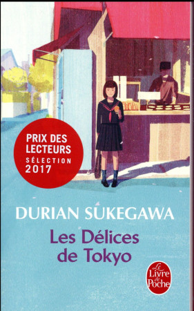 DELICES DE TOKYO - SUKEGAWA DURIAN - Le Livre de poche