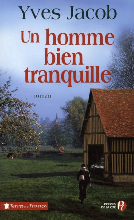 HOMME BIEN TRANQUILLE - JACOB YVES - PRESSES CITE