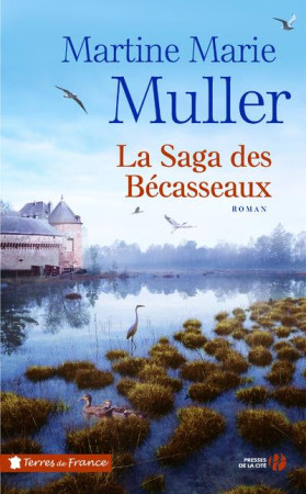 SAGA DES BECASSEAUX - MULLER MARTINE-MARIE - PRESSES CITE