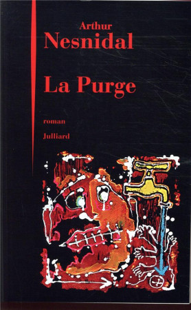 PURGE (LA) - NESNIDAL ARTHUR - JULLIARD