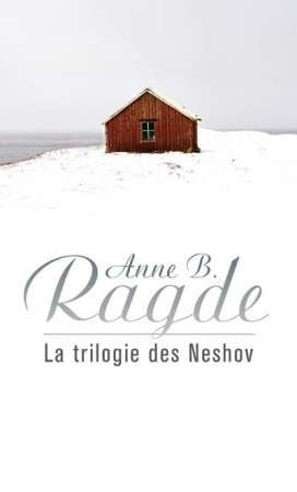 COFFRET TRILOGIE DES NESHOV - RAGDE ANNE B. - 10-18