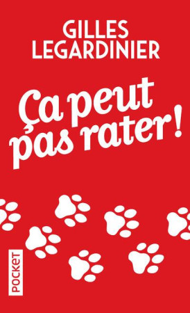 CA PEUT PAS RATER ! - LEGARDINIER GILLES - Pocket
