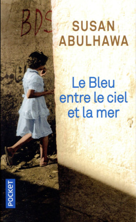 BLEU ENTRE CIEL ET LA MER - ABULHAWA SUSAN J. - POCKET