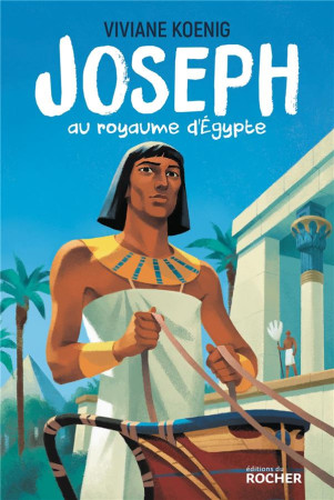 JOSEPH AU ROYAUME D-EGYPTE - KOENIG VIVIANE - Rocher