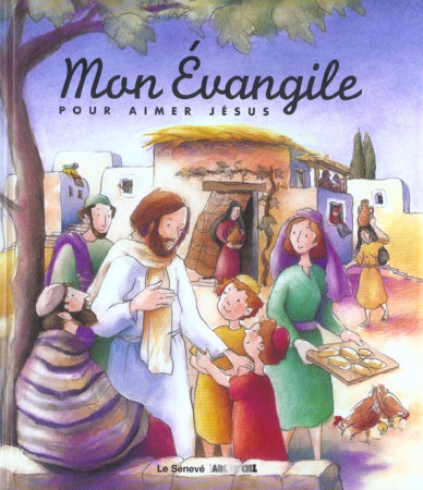 MON EVANGILE POUR AIMER JESUS - BAULIG ELISABETH - BUCHET CHASTEL
